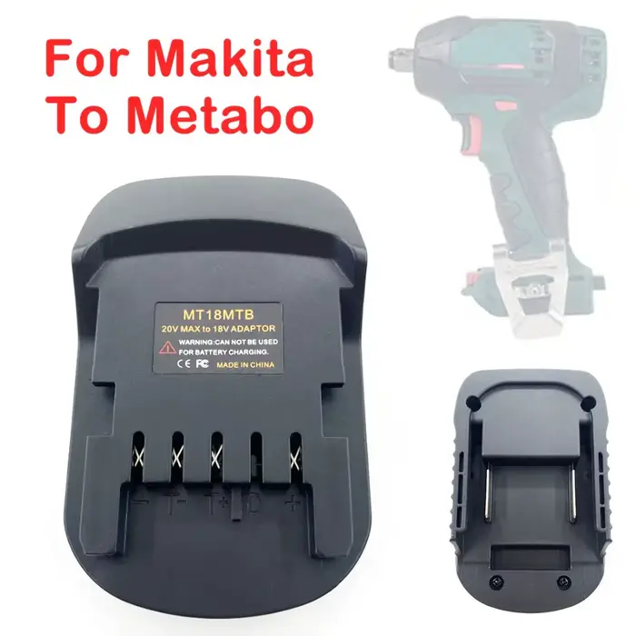 Adaptateur de batterie pour batterie Li-Ion Makita 18V pour outils électriques Metabo 18V, convertis